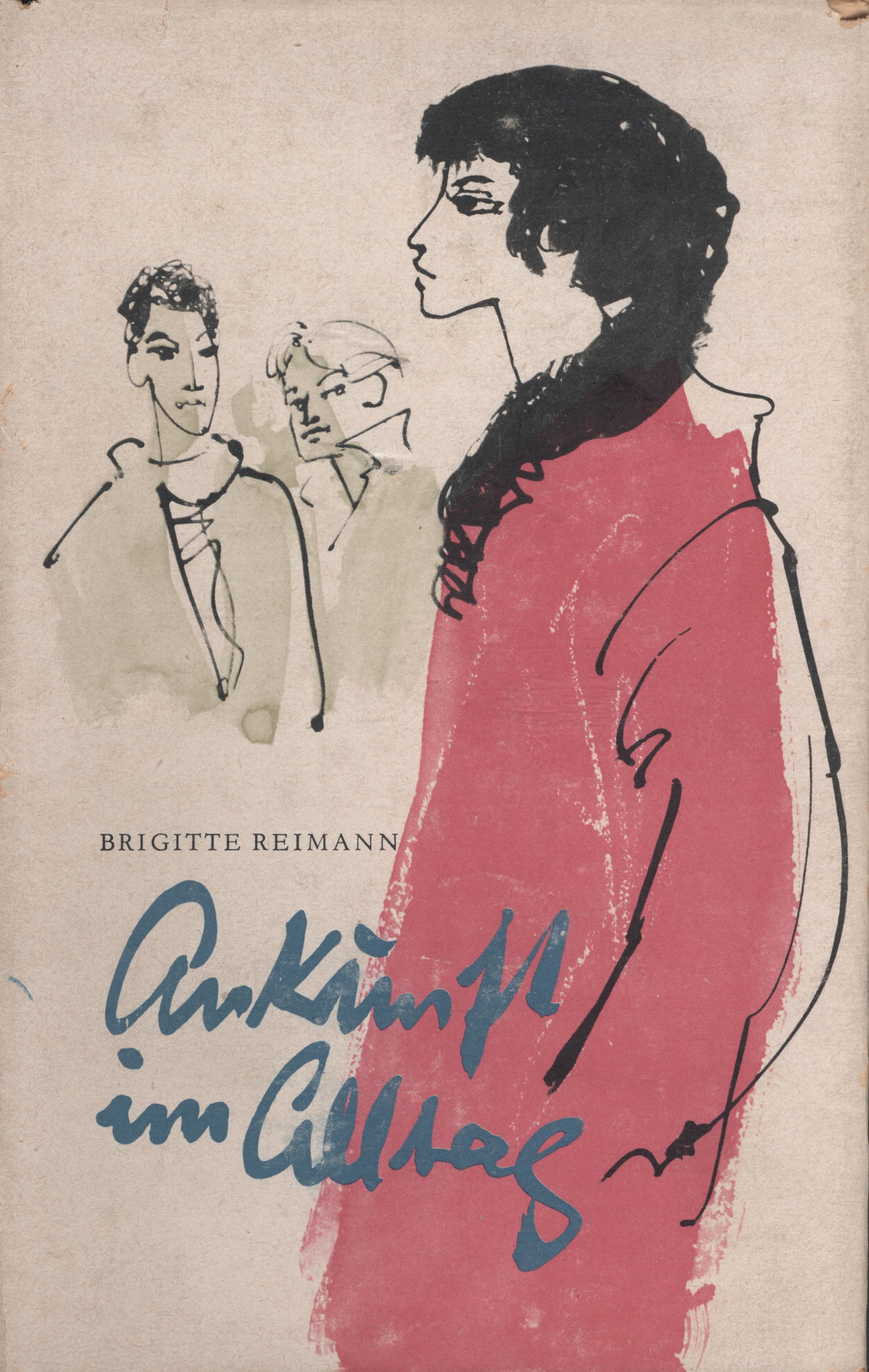 Ankunft im Alltag, Verlag Neues Leben, 1961 